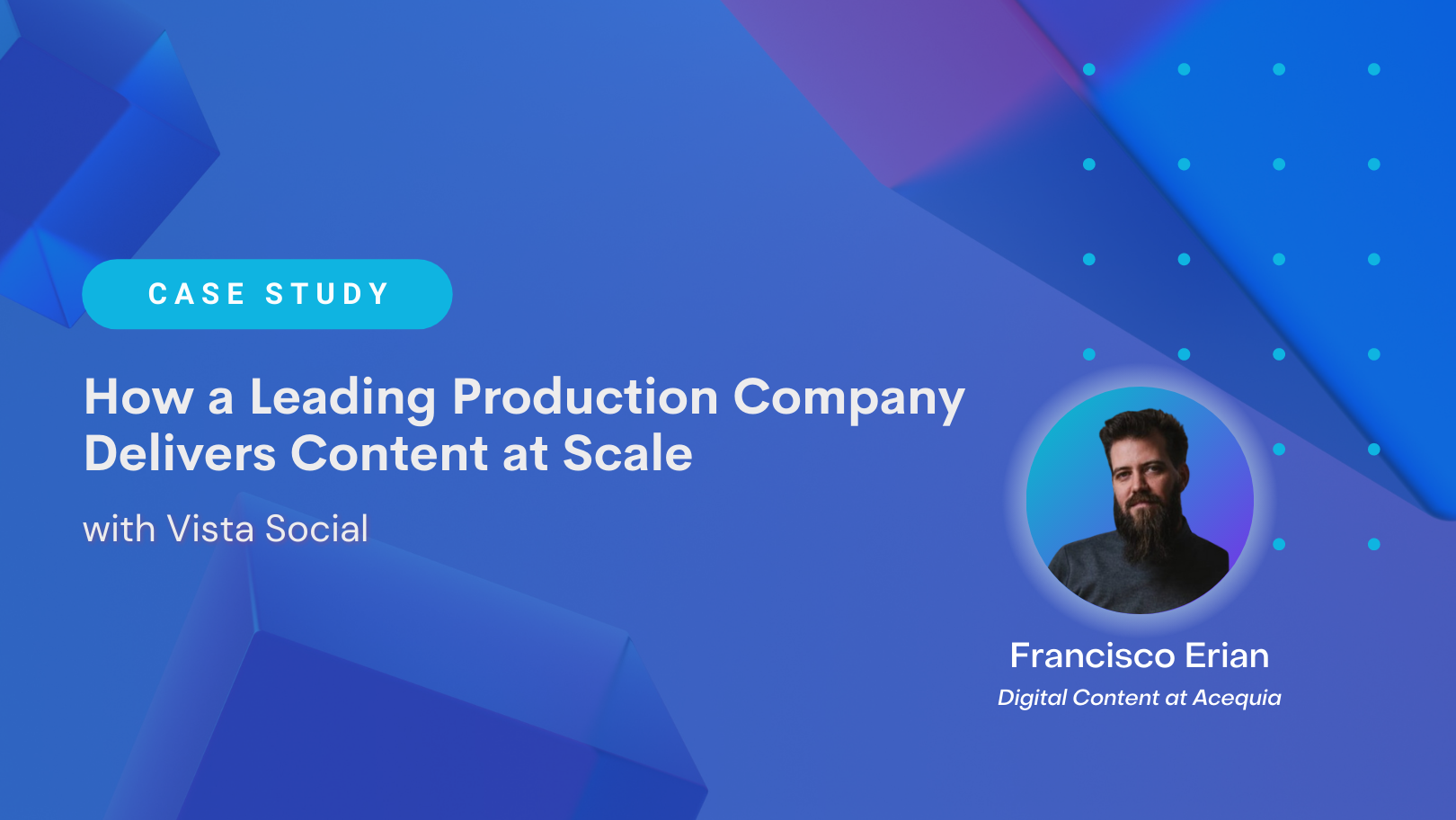 How a Leading Production Company Delivers Content at Scale with Vista Social How a Leading Production Company Delivers Content at Scale with Vista Social