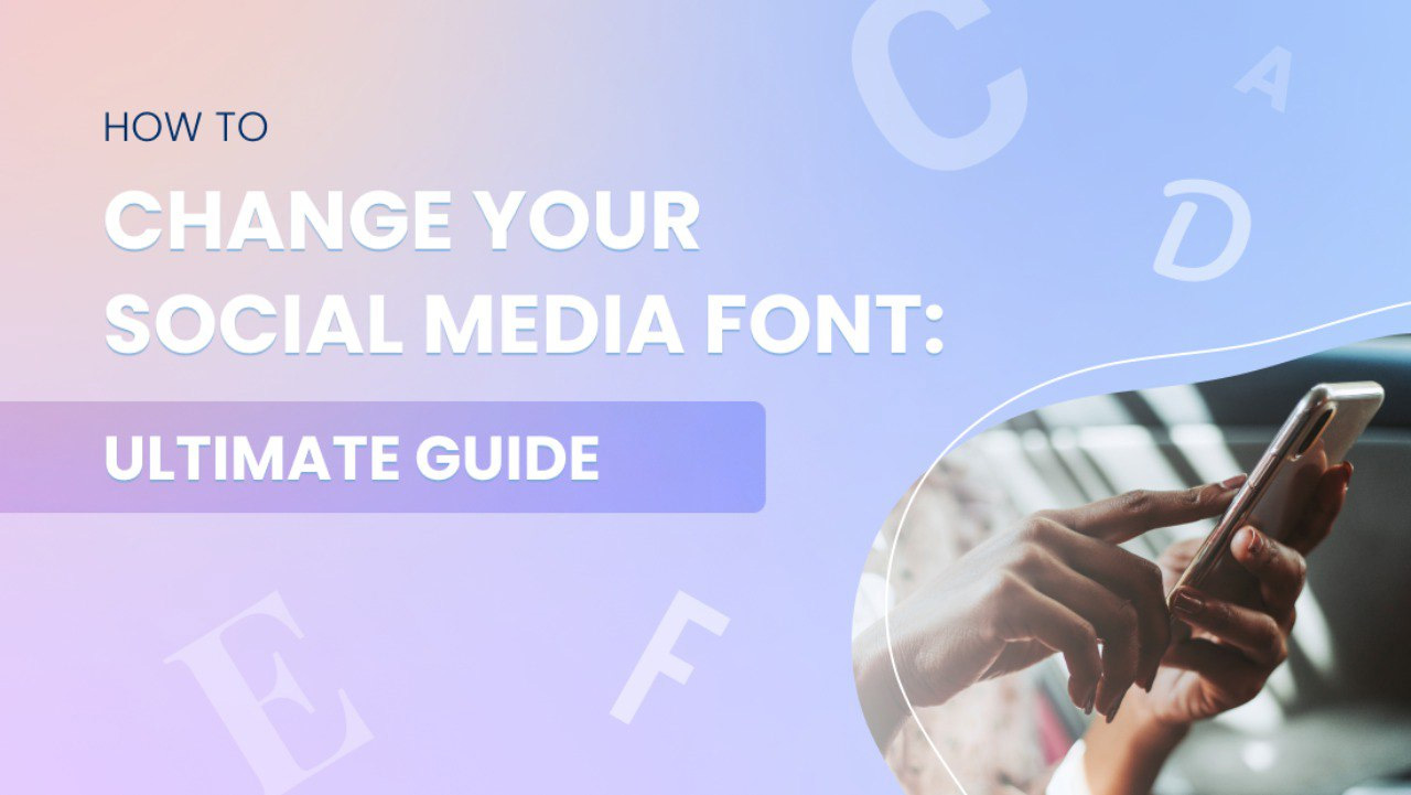 How to Change Your Social Media Font: Ultimate Guide How to Change Your Social Media Font: Ultimate Guide