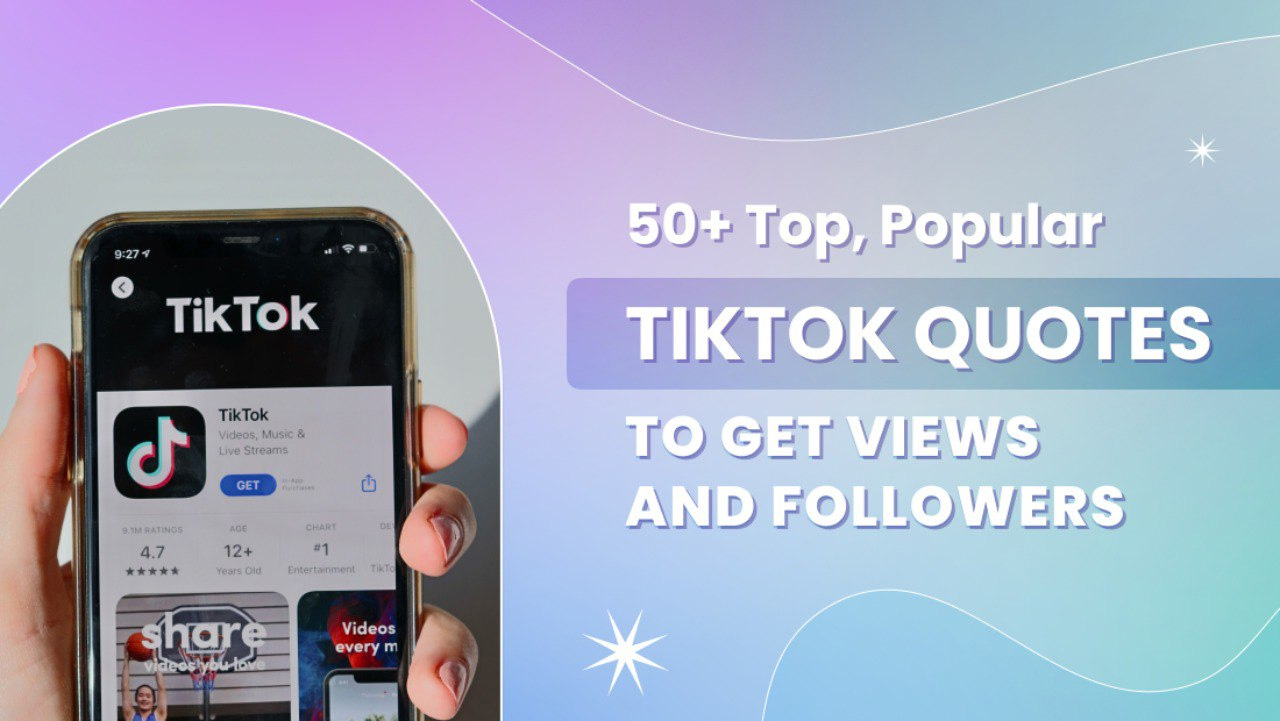 201+ Top, Popular TikTok Quotes to Get Views And Followers 201+ Top, Popular TikTok Quotes to Get Views And Followers