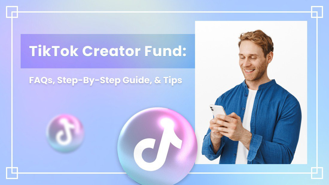 TikTok Creator Fund: FAQs, Step-By-Step Guide, Tips TikTok Creator Fund: FAQs, Step-By-Step Guide, Tips