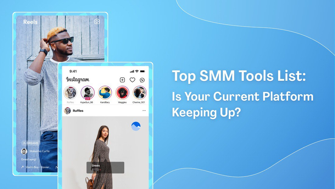 Top SMM Tools List: Is Your Current Platform Keeping Up? Top SMM Tools List: Is Your Current Platform Keeping Up?
