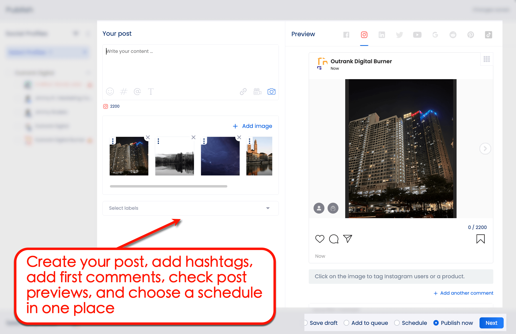 Create your post, add hashtags, add first comment or preview in Vista Social