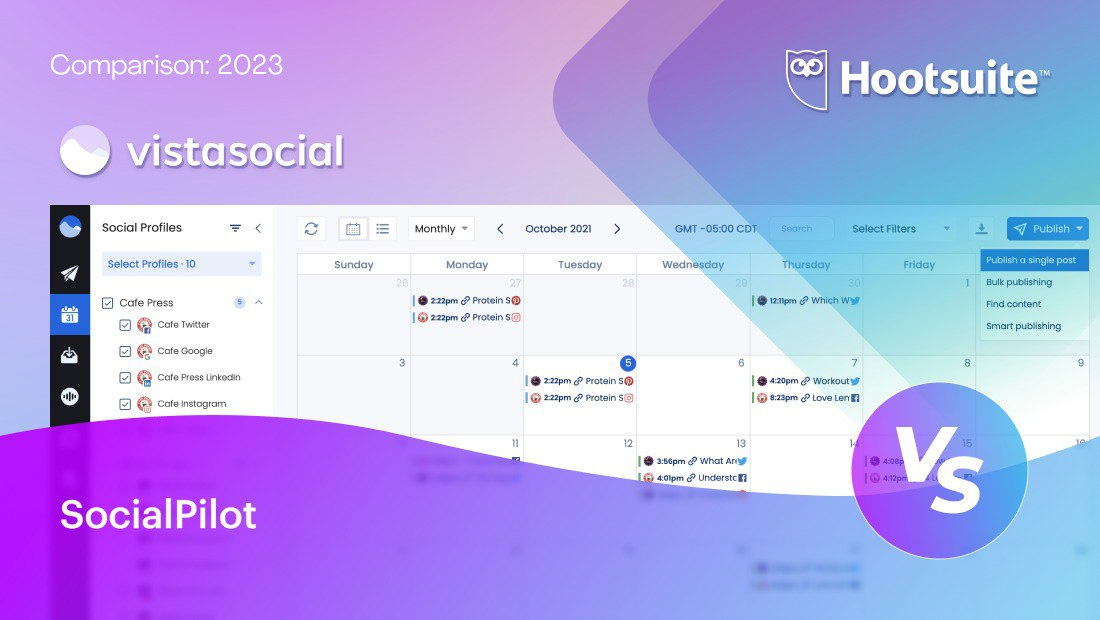 SocialPilot vs. Hootsuite vs. Vista Social Comparison