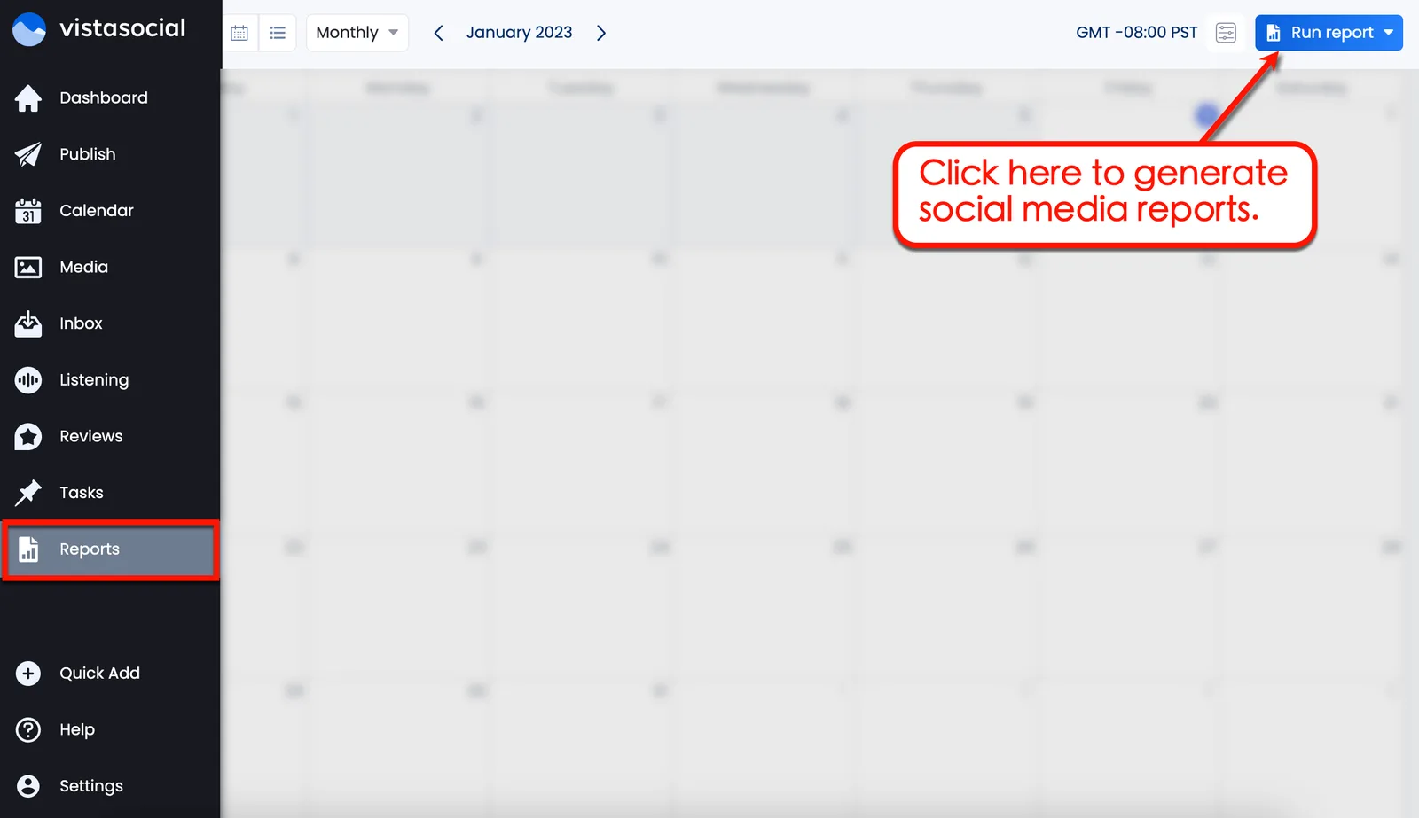 Run reports in Vista Social.