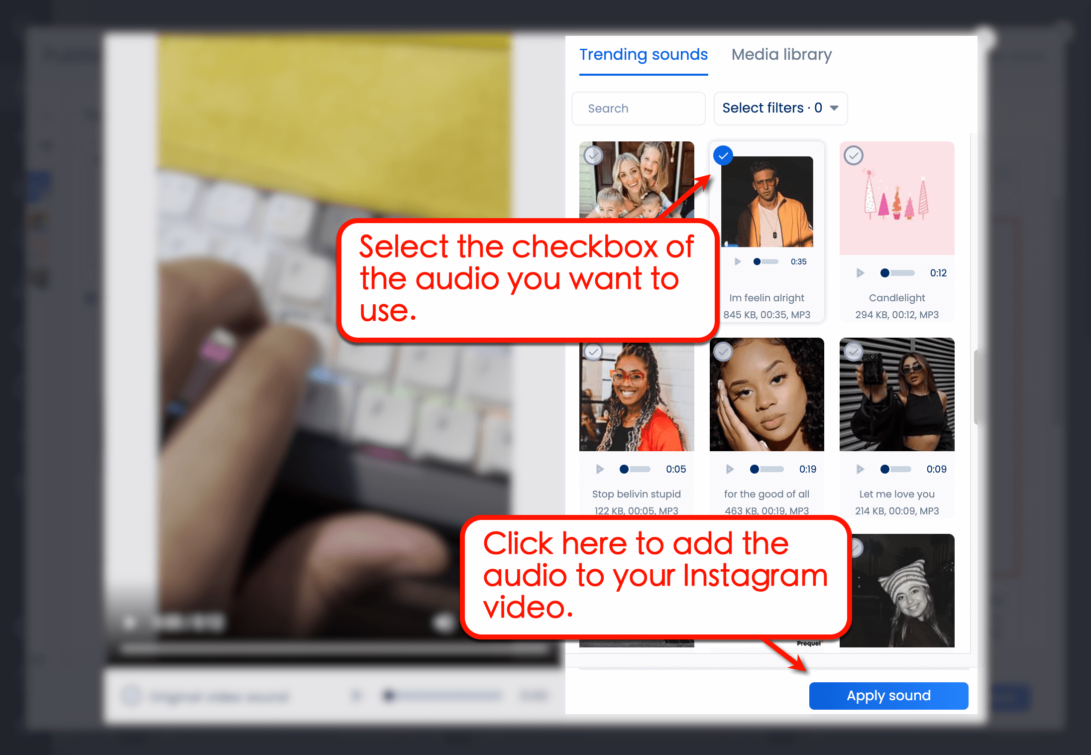 Add the trending audio to your video.