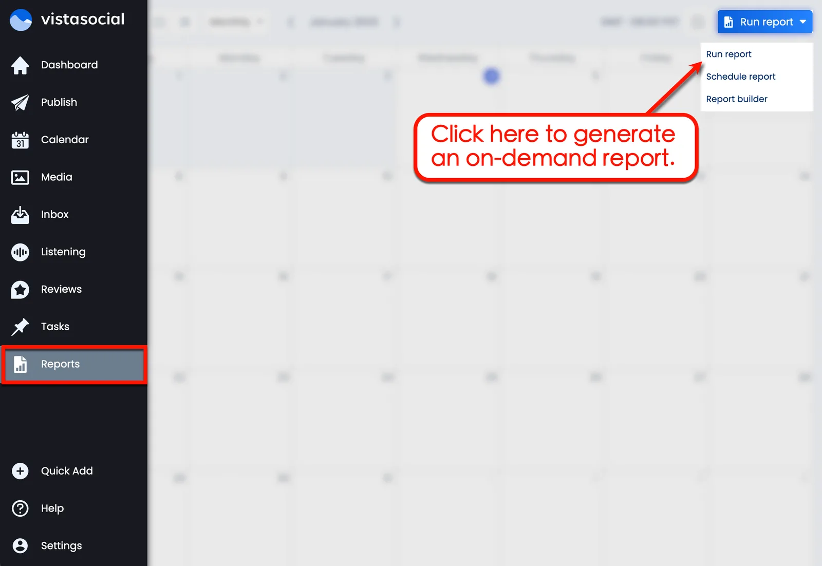 Generate on-demand report.
