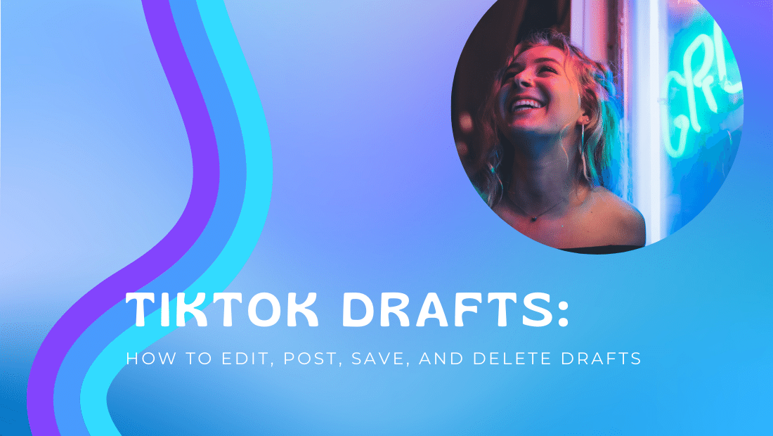 TikTok Drafts: How to Edit, Post, Save, and Delete Drafts TikTok Drafts: How to Edit, Post, Save, and Delete Drafts