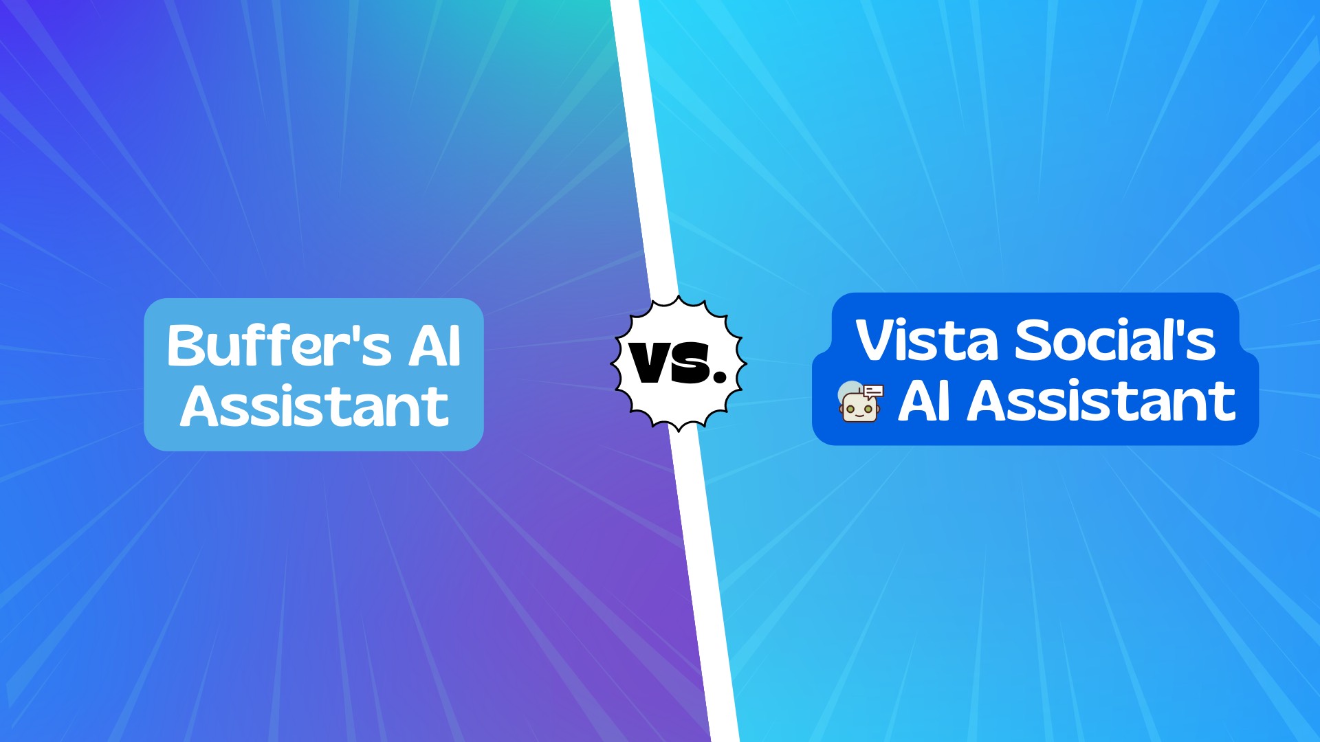 Buffer’s AI Assistant vs. Vista Social’s: Comparison Review 2023 Buffer’s AI Assistant vs. Vista Social’s: Comparison Review 2023