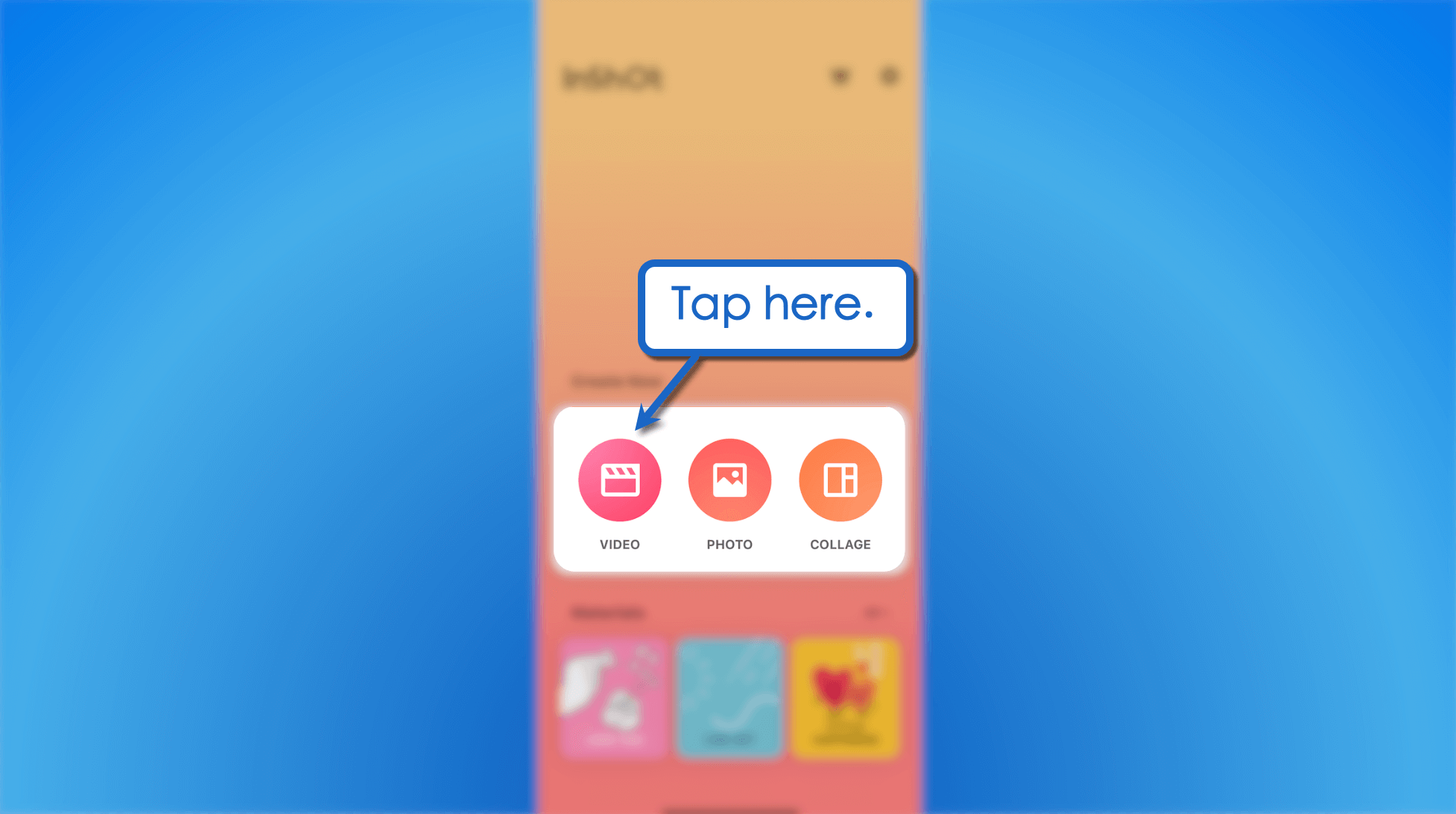 Tap ‘Video’ under “Create New.”