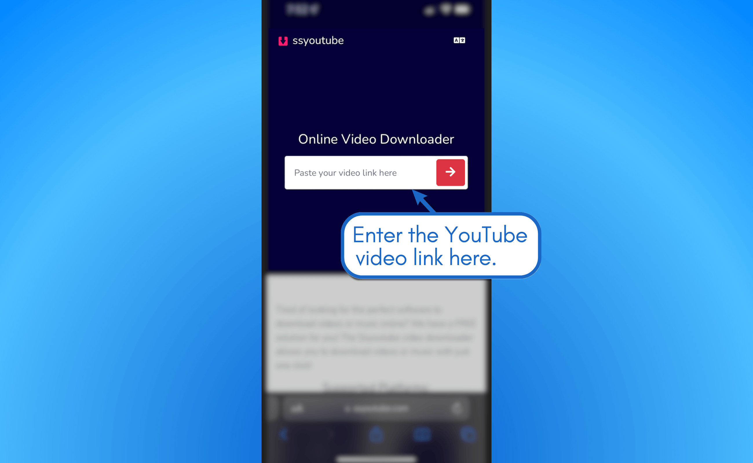 Launch a YouTube video downloader like SSYouTube.