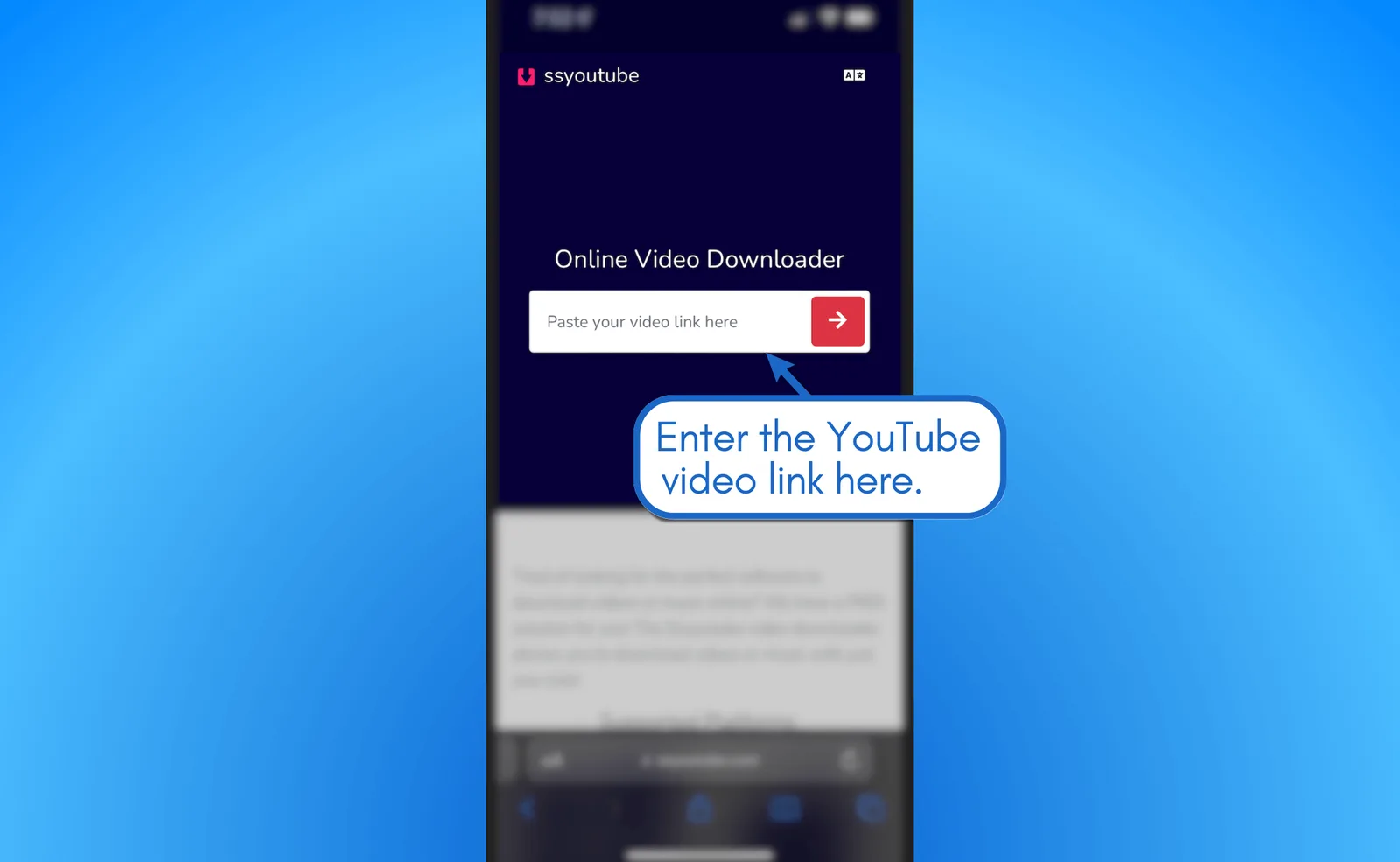 Launch a YouTube video downloader like SSYouTube.