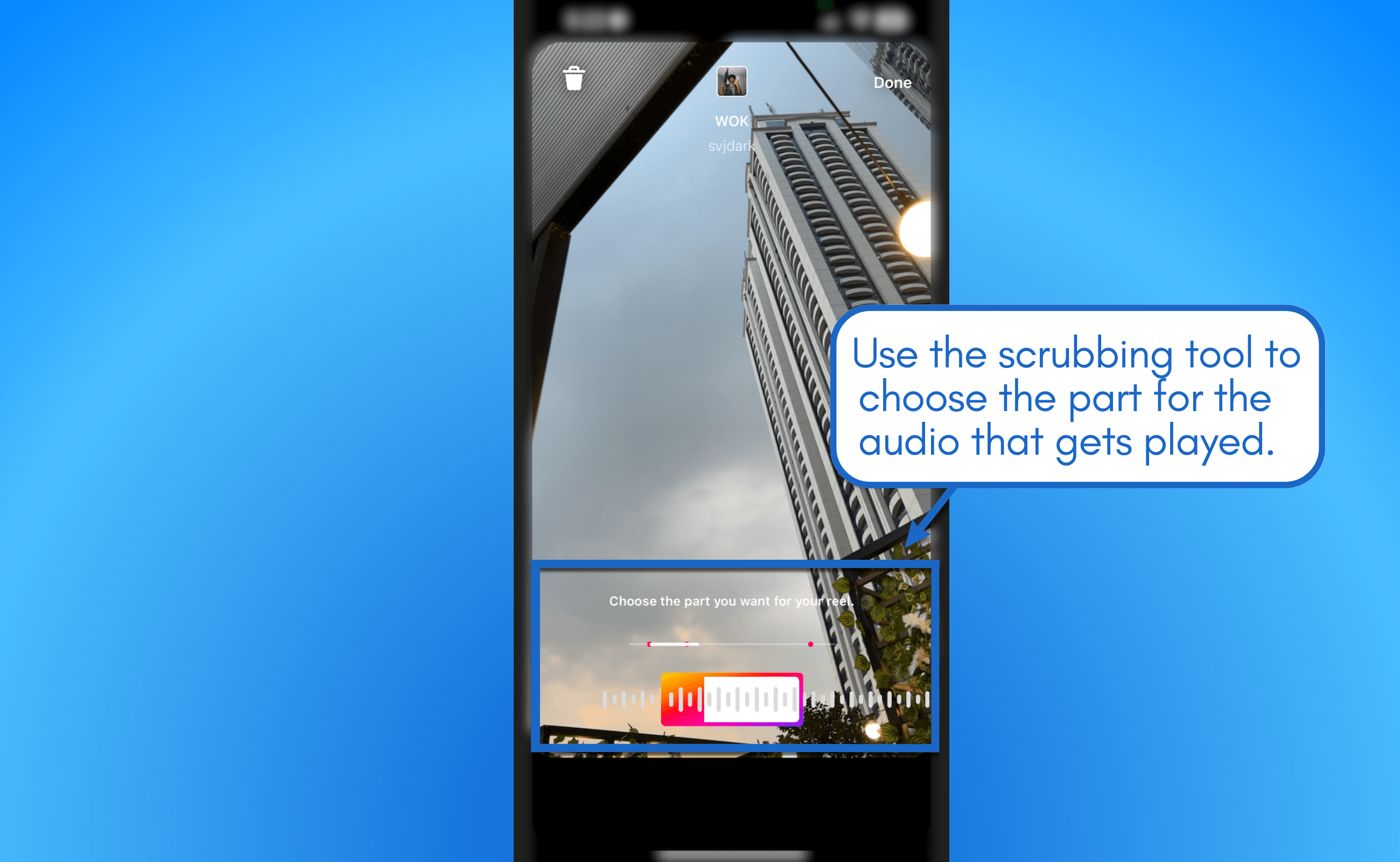 Use scrubbing tool to choose a part of audio to play.