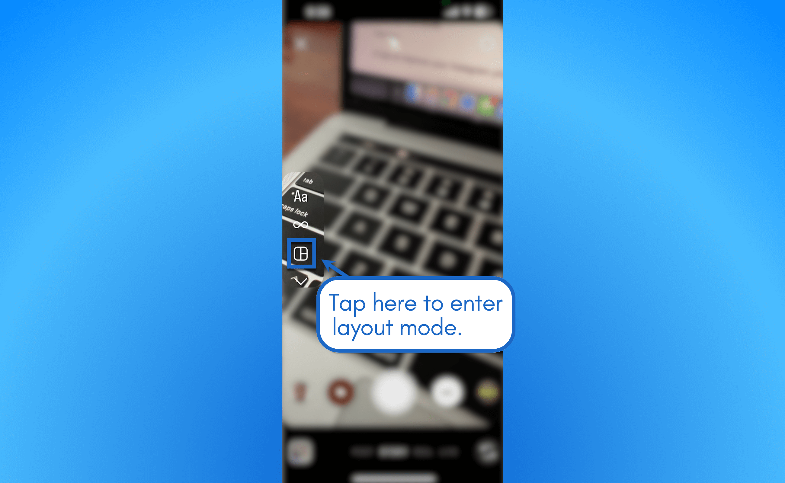 Tap to activate layout mode.