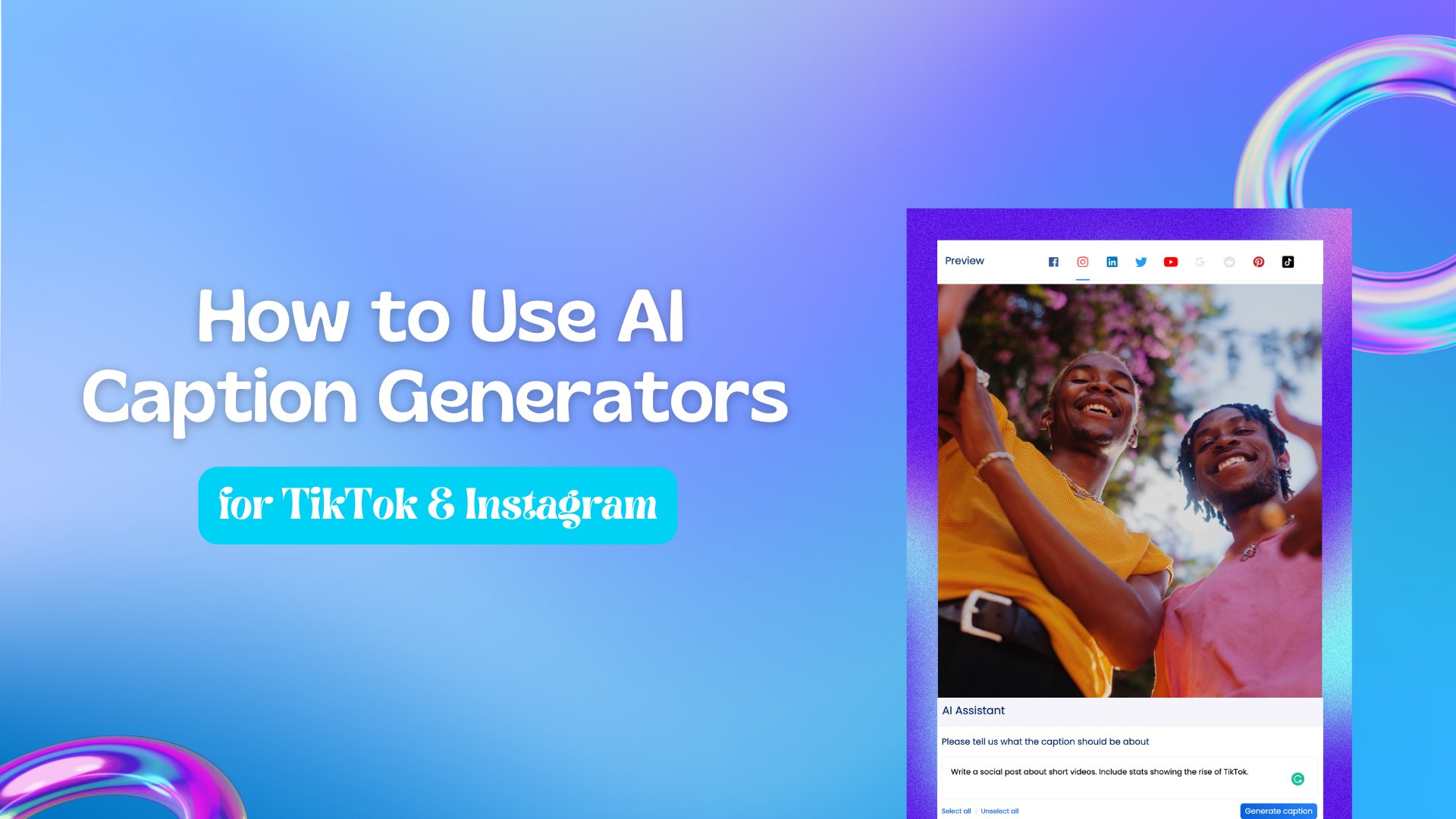 How to Use AI Caption Generators for TikTok and Instagram