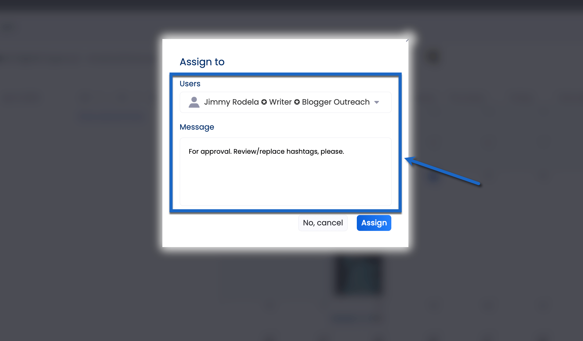 Assign to.