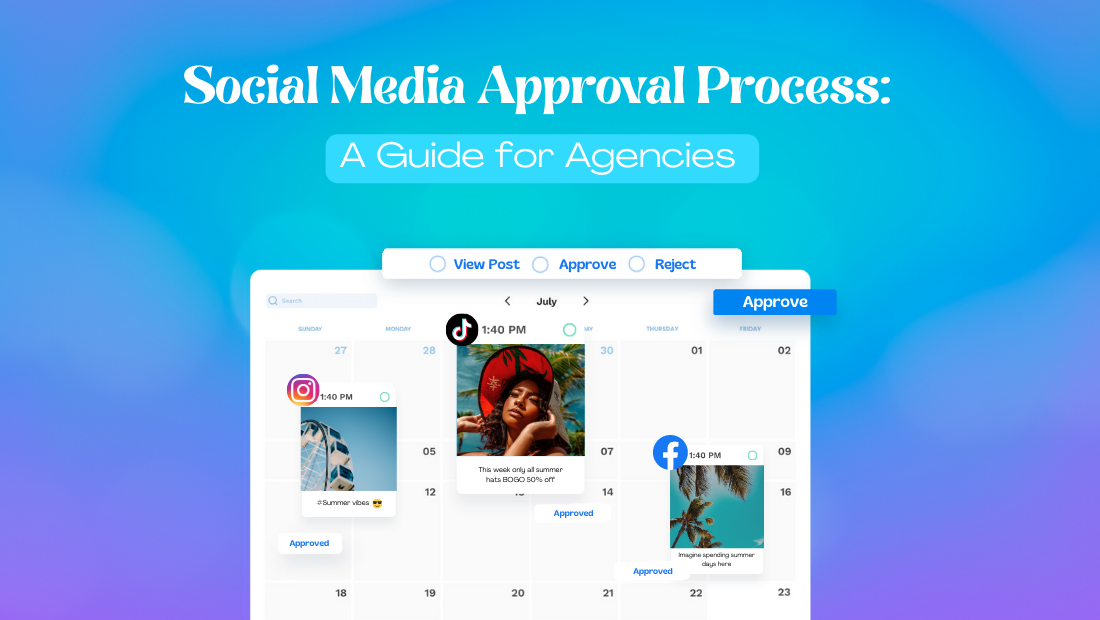 Social Media Approval Process: A Guide for Agencies Social Media Approval Process: A Guide for Agencies