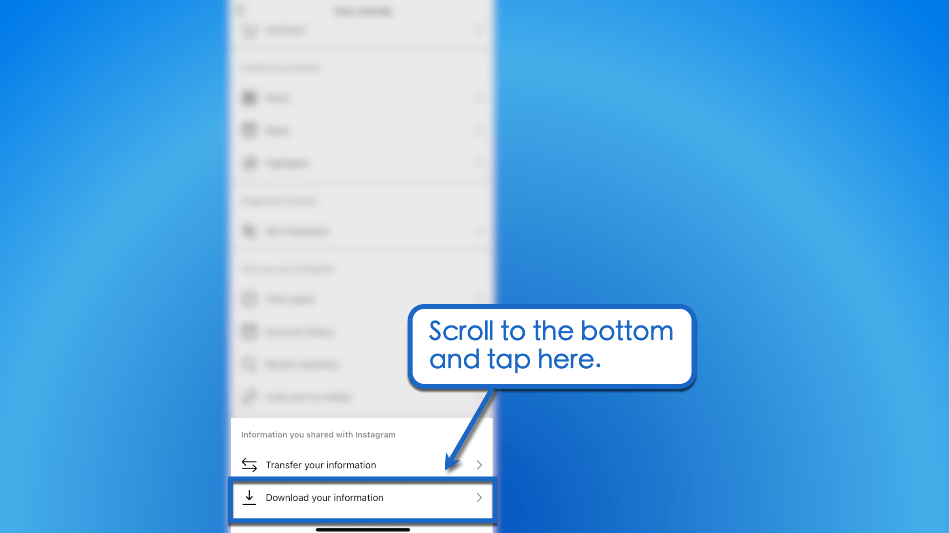Download your information.
