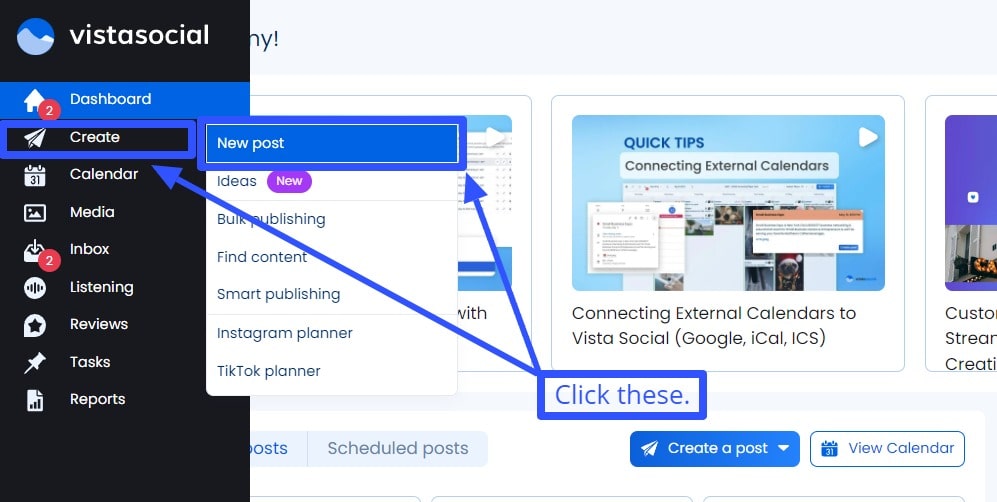 Create a new post on Vista Social’s Publisher.