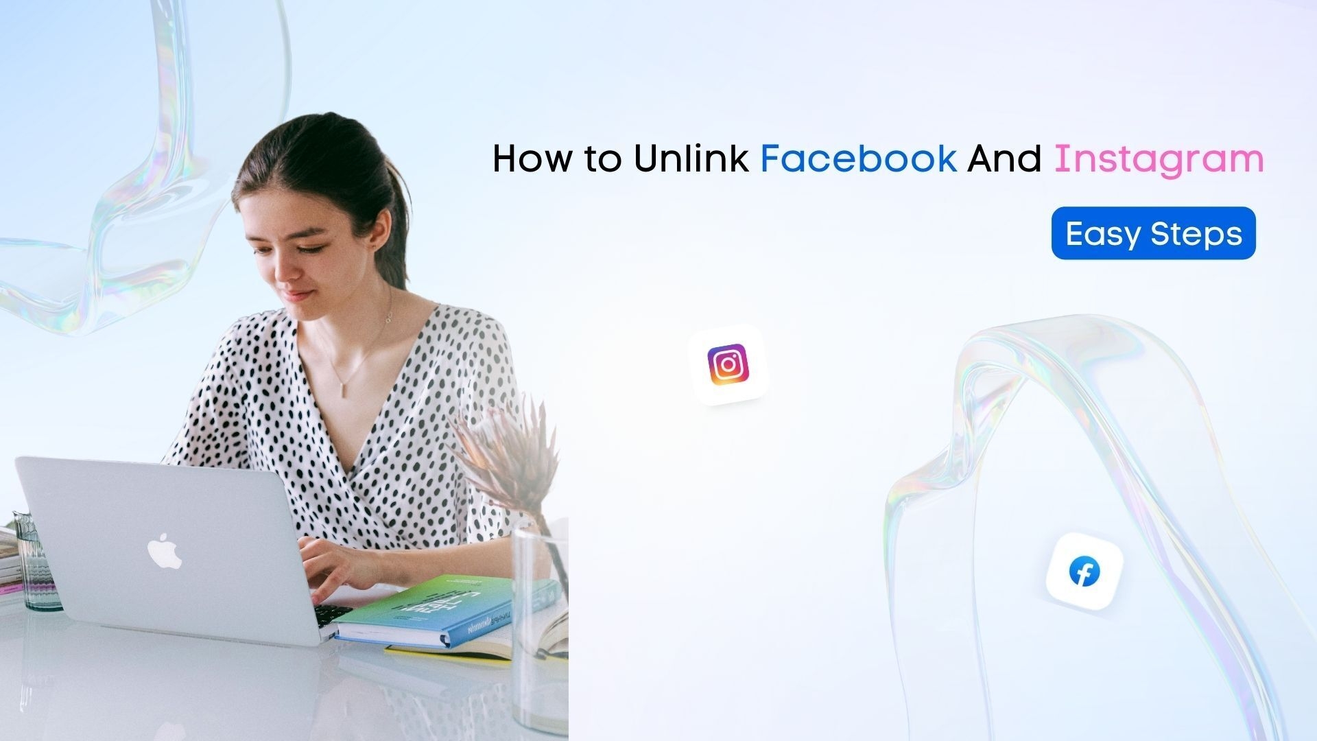 How to Unlink Facebook And Instagram: Easy Steps How to Unlink Facebook And Instagram: Easy Steps
