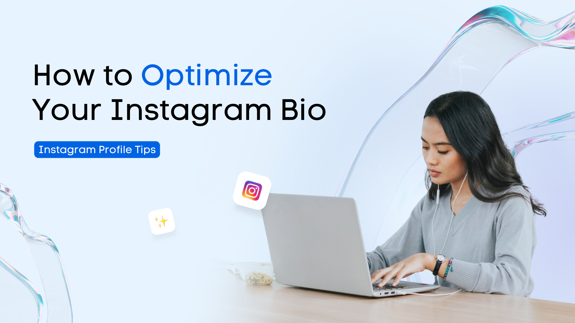 Instagram Profile Tips: How to Optimize Your Instagram Bio