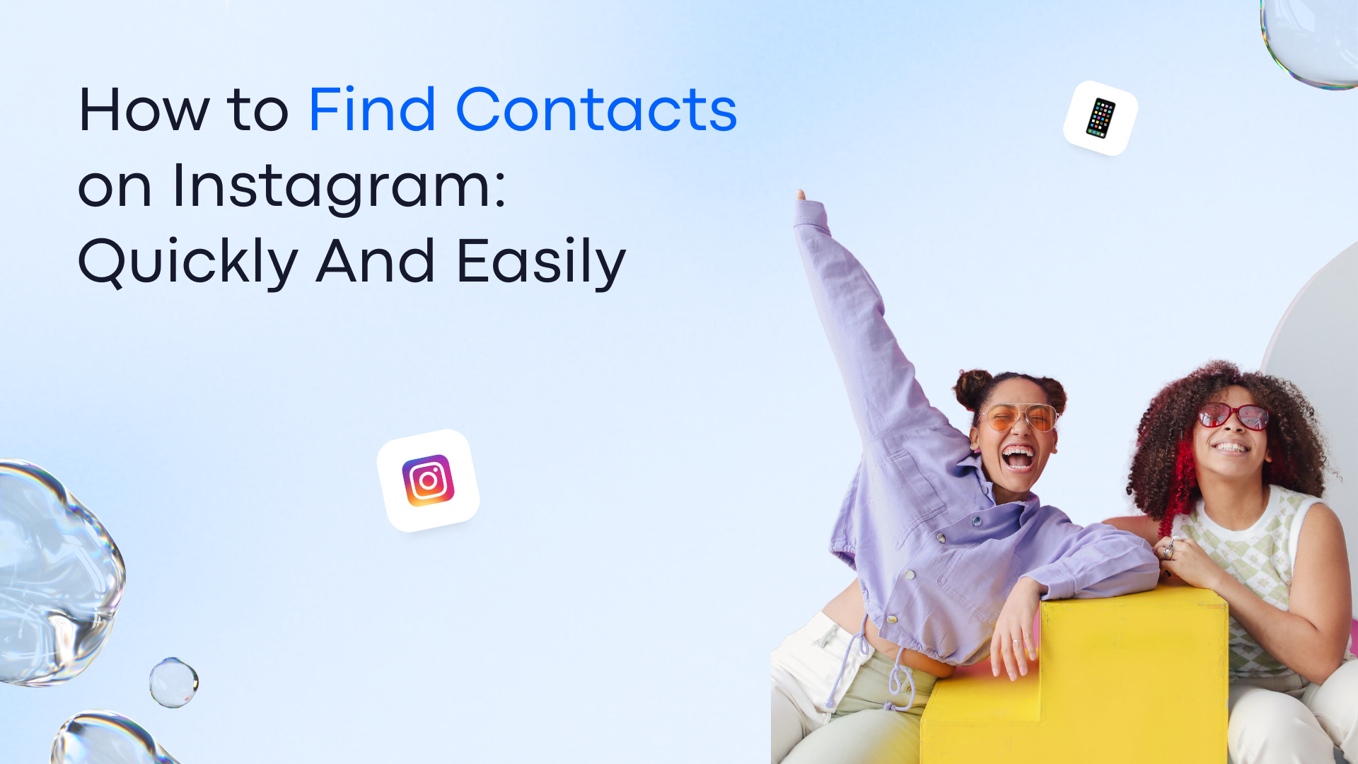 How to Find Contacts on Instagram: Quickly And Easily How to Find Contacts on Instagram: Quickly And Easily