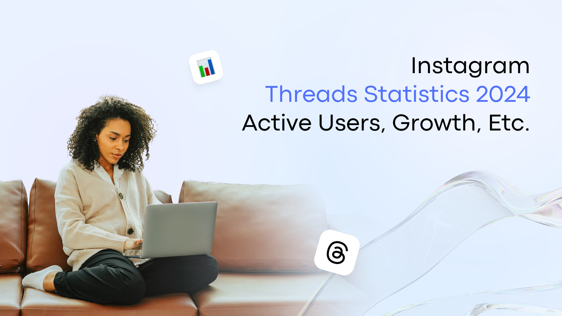 Instagram Threads Statistics 2024: Active Users, Growth, Etc.