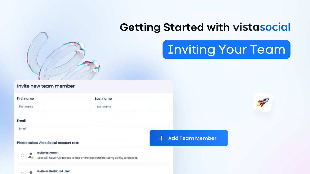Getting Started with Vista Social: Inviting Your Team Getting Started with Vista Social: Inviting Your Team