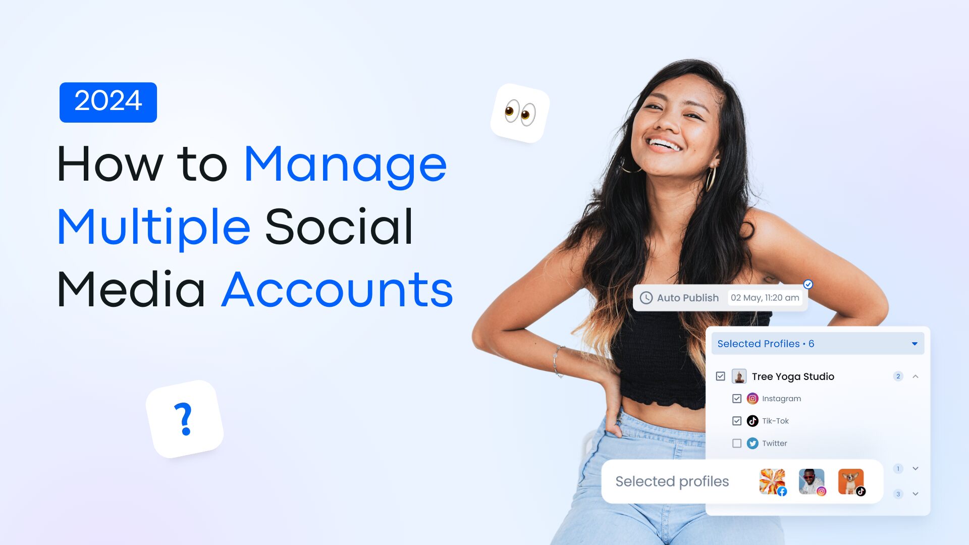 How to Manage Multiple Social Media Accounts