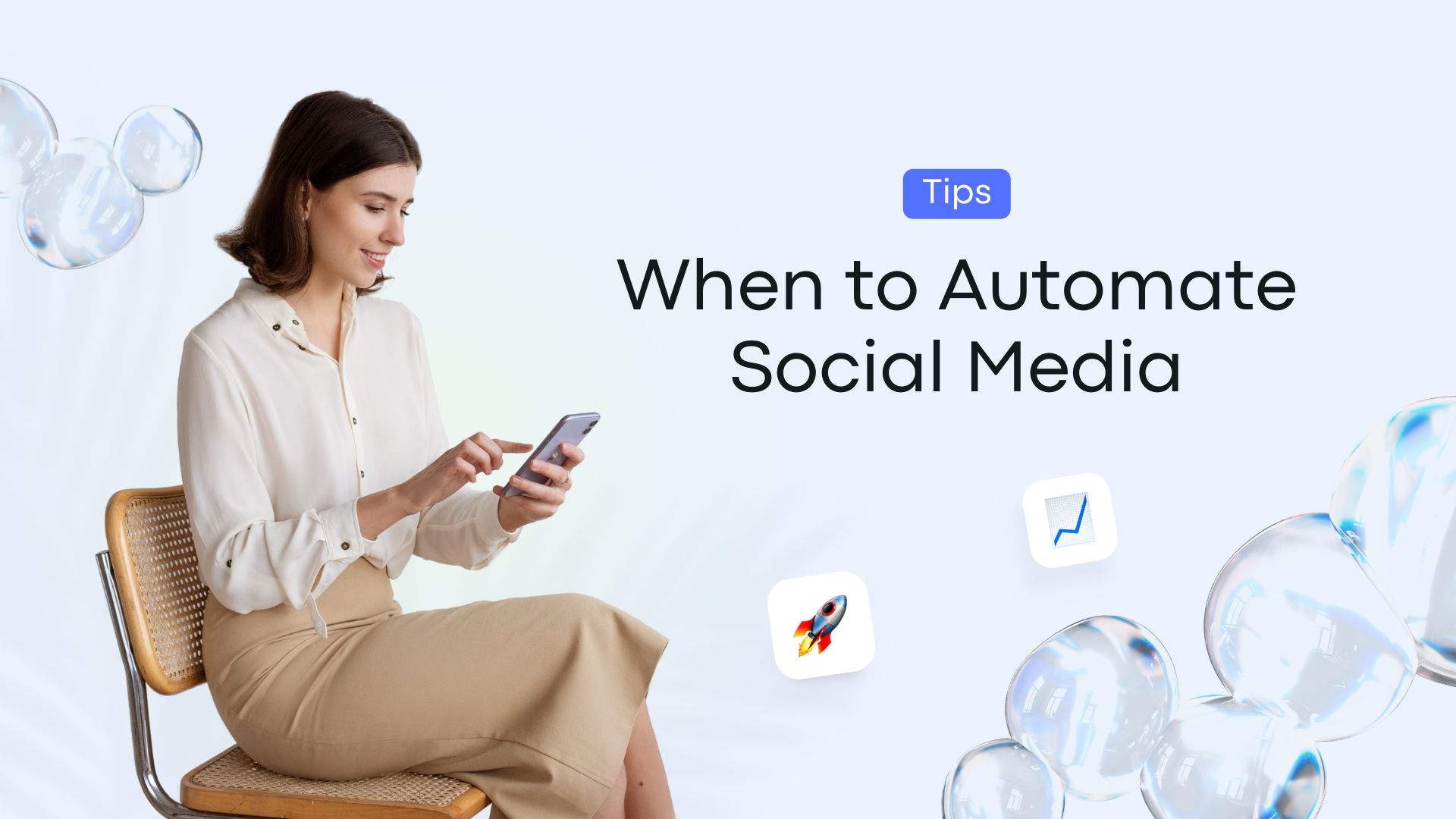 When to Automate Social Media When to Automate Social Media