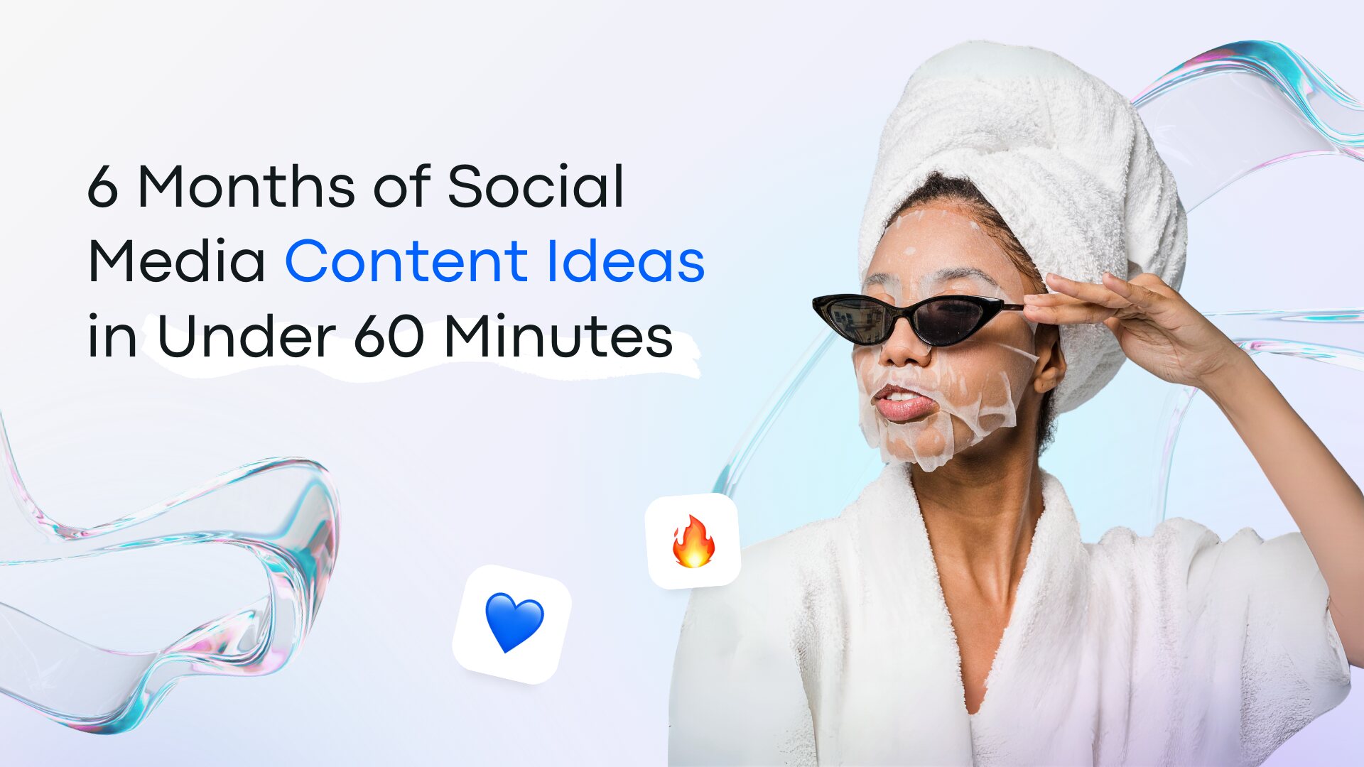 6 Months of Social Media Content Ideas in Under 60 Minutes 6 Months of Social Media Content Ideas in Under 60 Minutes