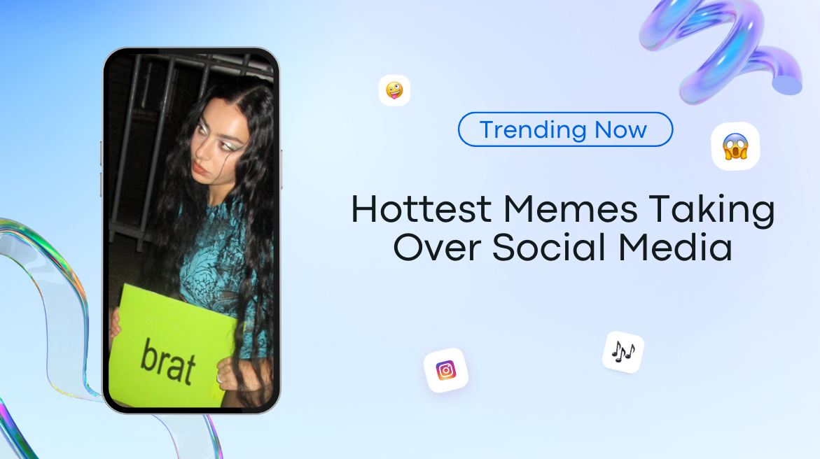 Trending Now: Hottest Memes Taking Over Social Media | Vista Social