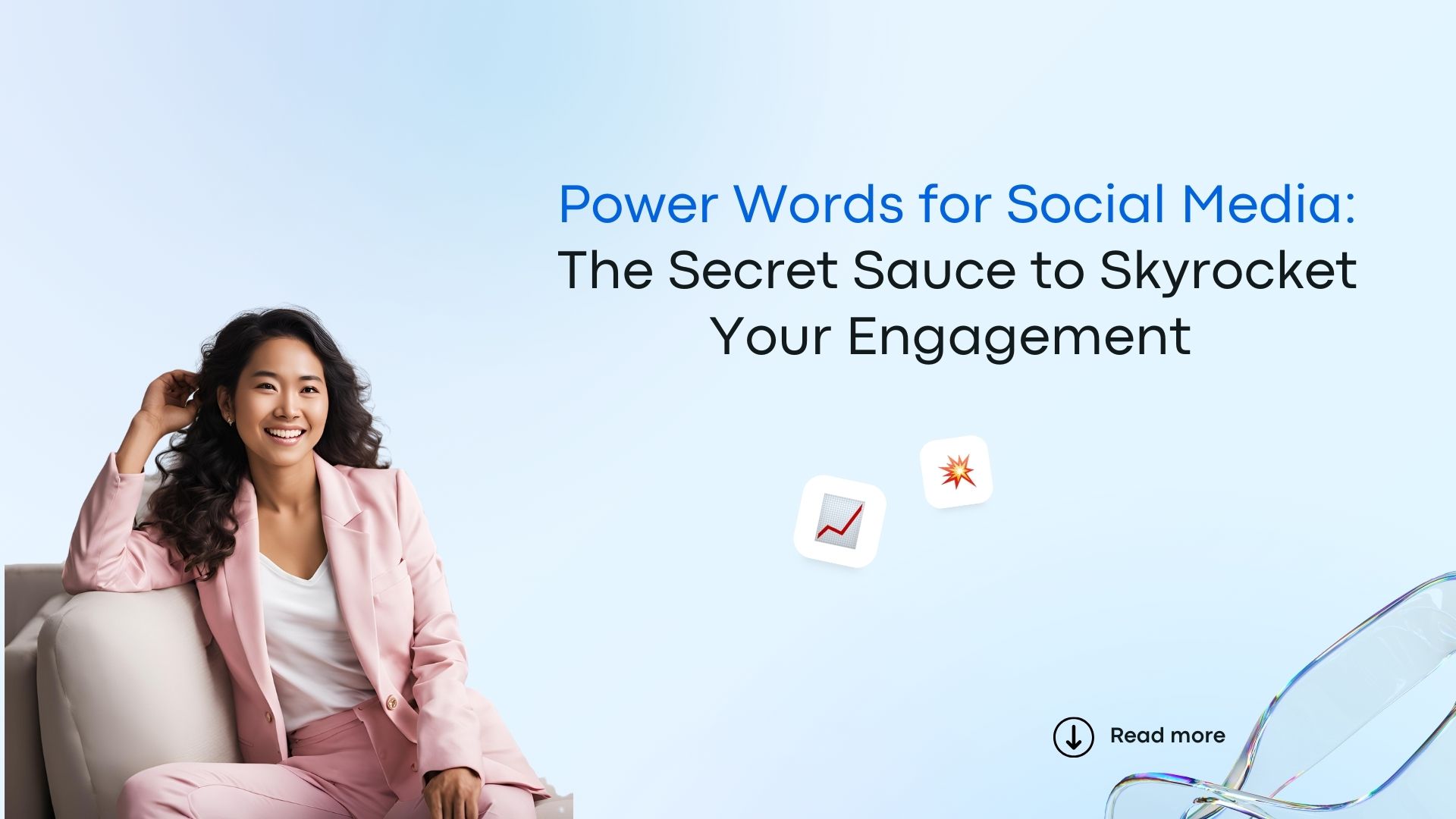 Power Words for Social Media: The Secret Sauce to Skyrocket Your Engagement Power Words for Social Media: The Secret Sauce to Skyrocket Your Engagement