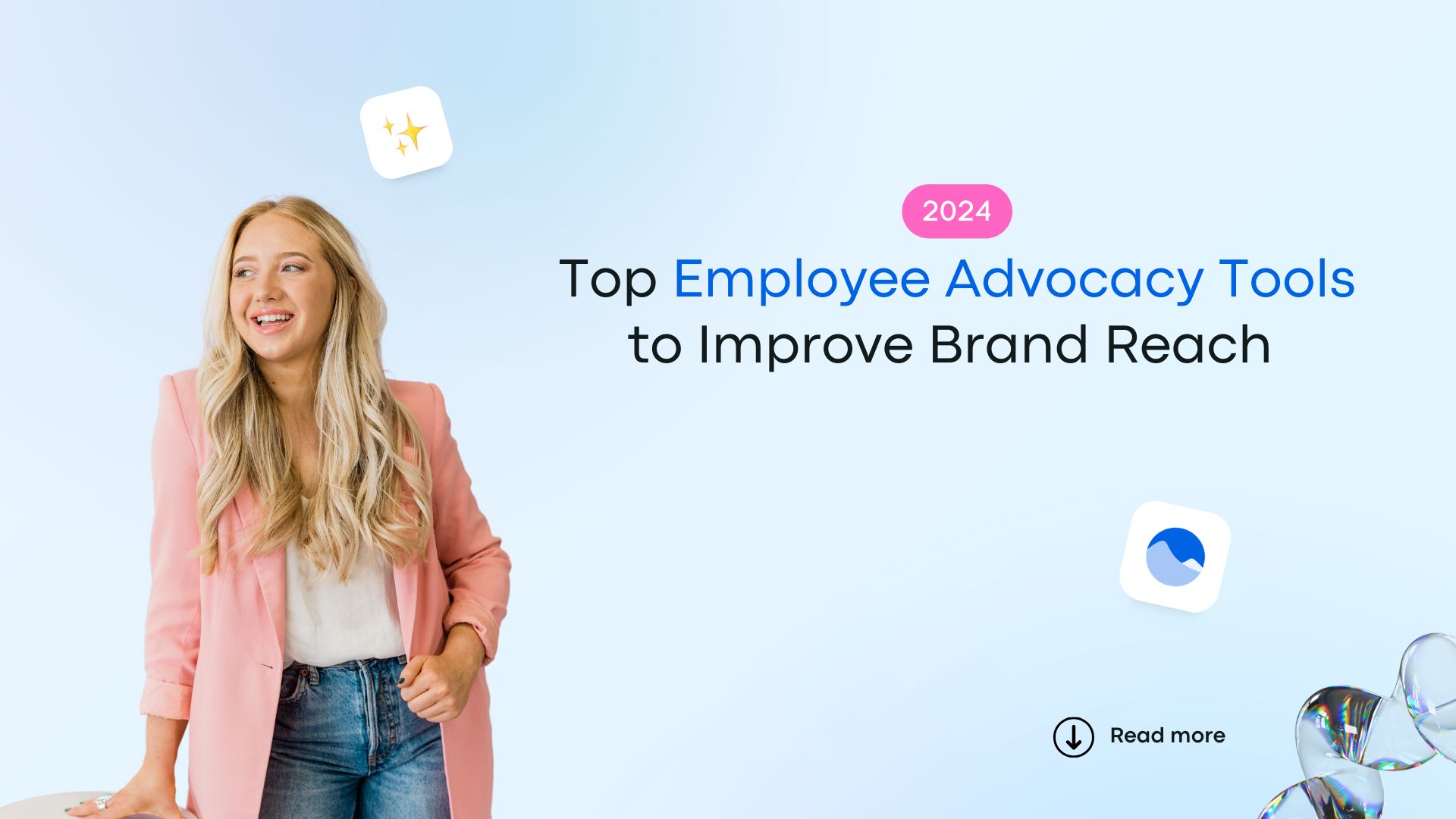 Top Employee Advocacy Tools to Improve Brand Reach this 2025