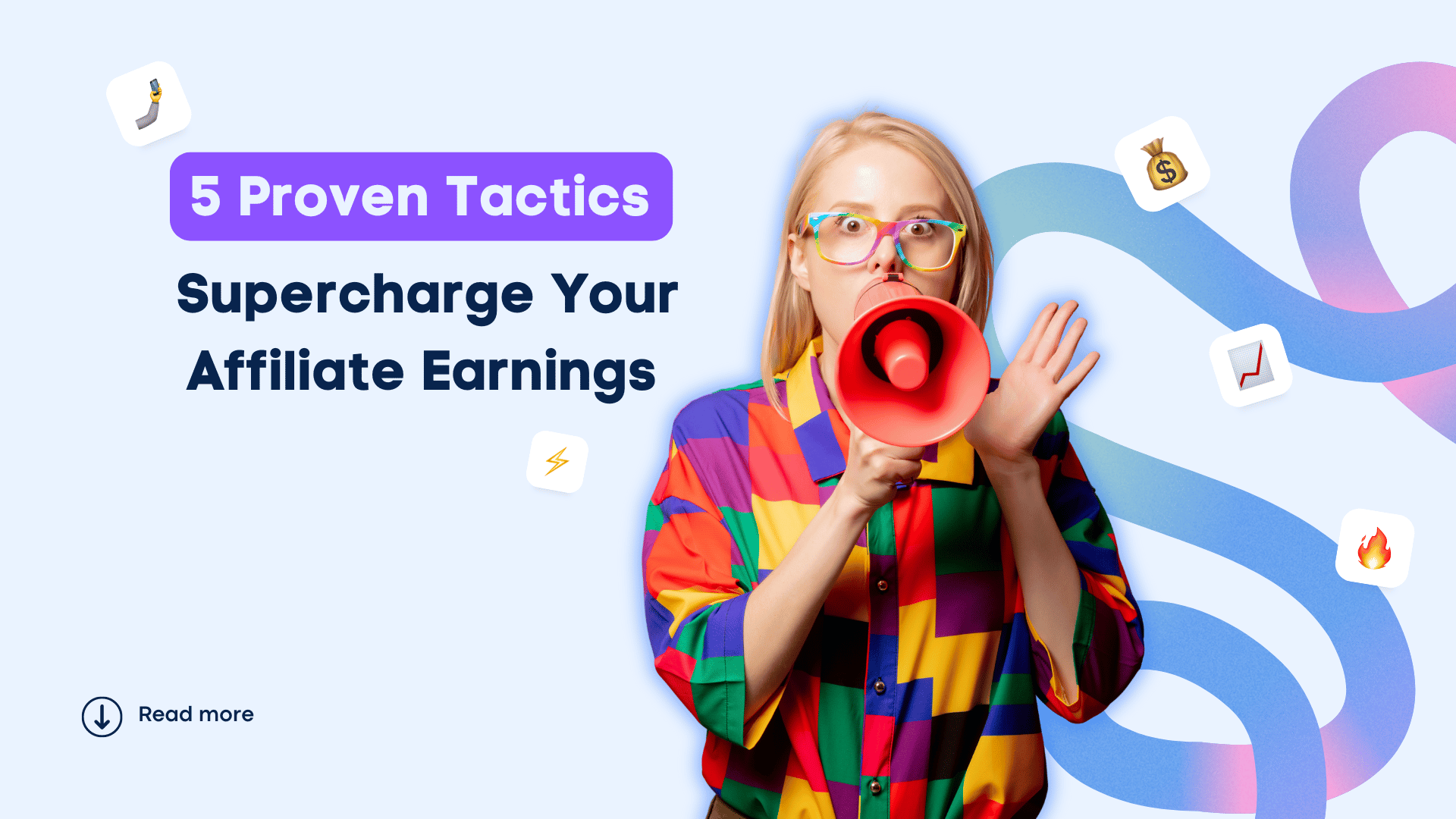 5 Proven Tactics to Supercharge Your Affiliate Earnings 5 Proven Tactics to Supercharge Your Affiliate Earnings