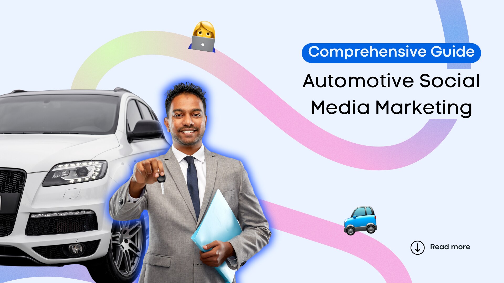 Automotive Social Media Marketing: A Comprehensive Guide