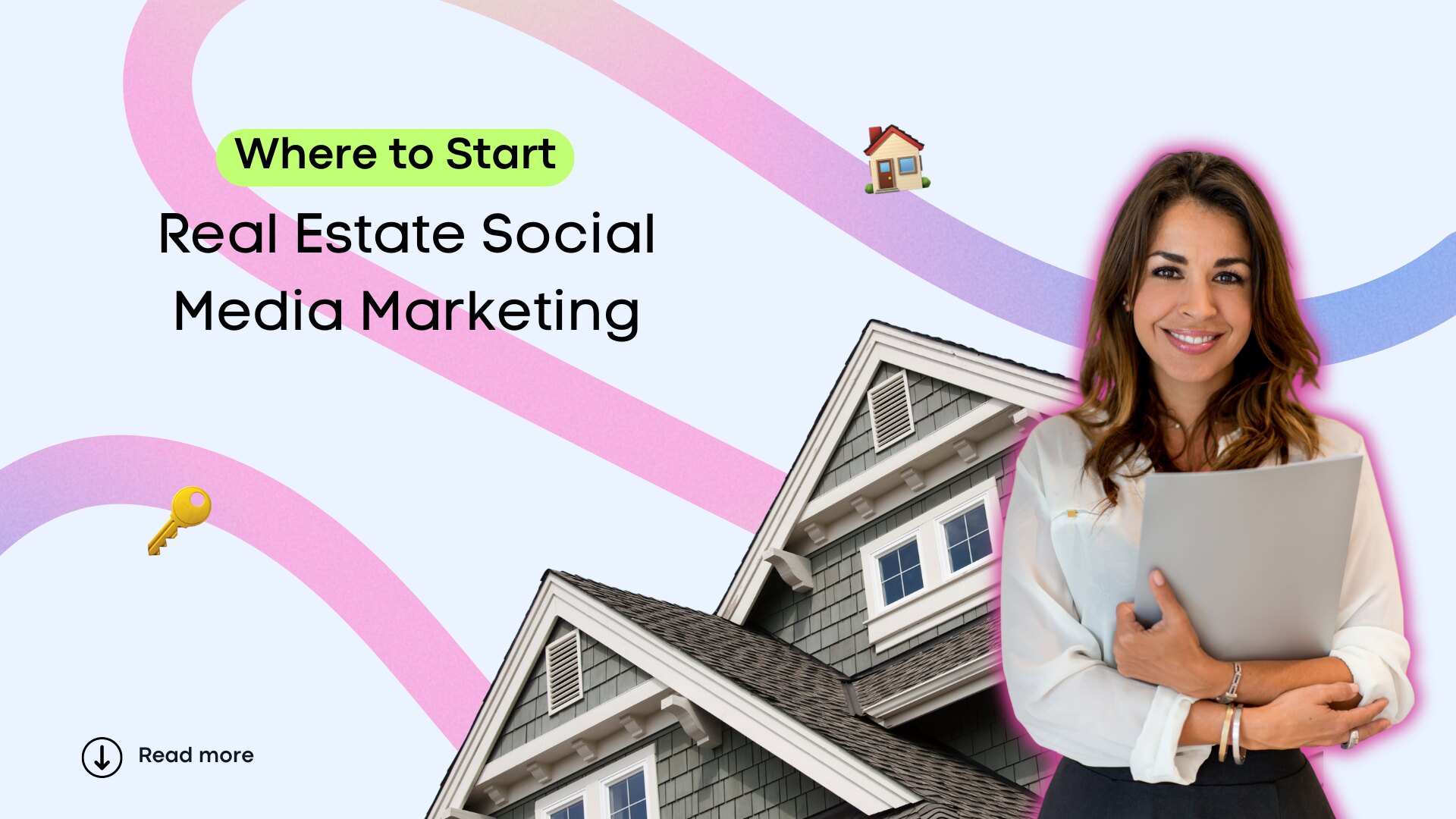Real Estate Social Media Marketing: Where to Start