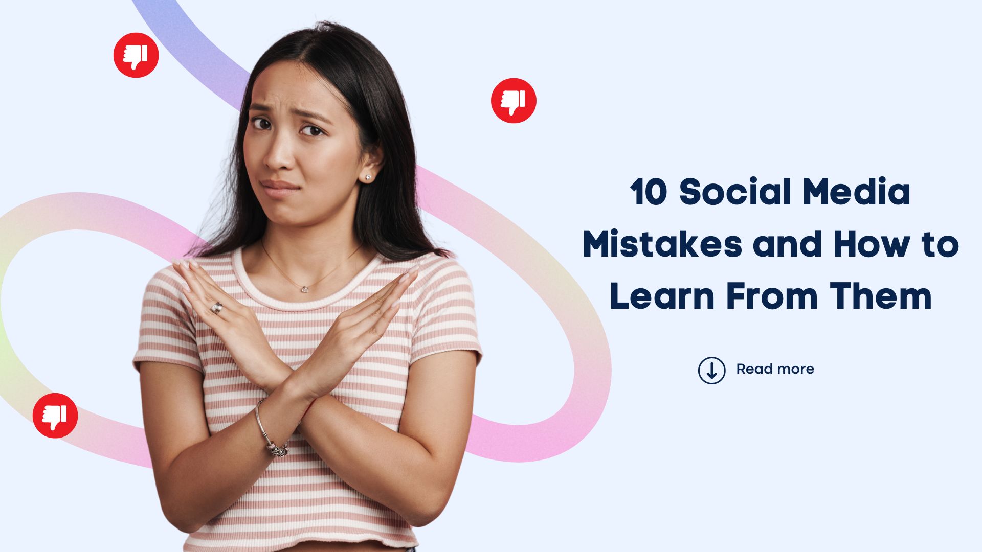 10 Social Media Mistakes and How to Learn From Them