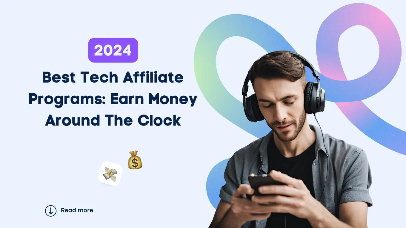 best tech affiliate programs in 2024 #1 man listens to music and looks at his phone