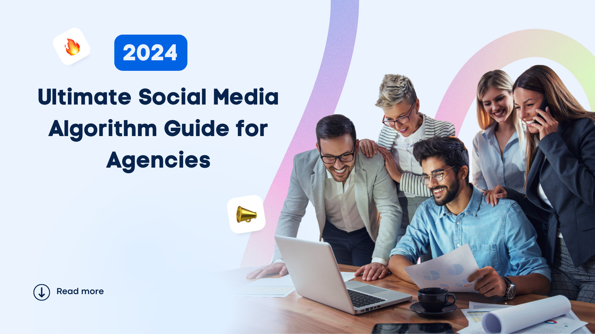Social Media Algorithm Guide for Agencies