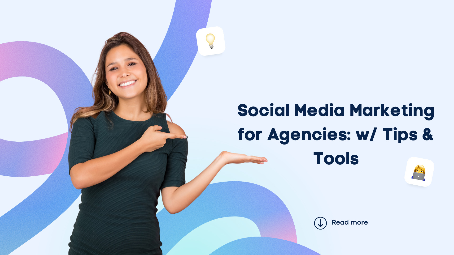 Social Media Marketing for Agencies: w/ Tips & Tools Social Media Marketing for Agencies: w/ Tips & Tools