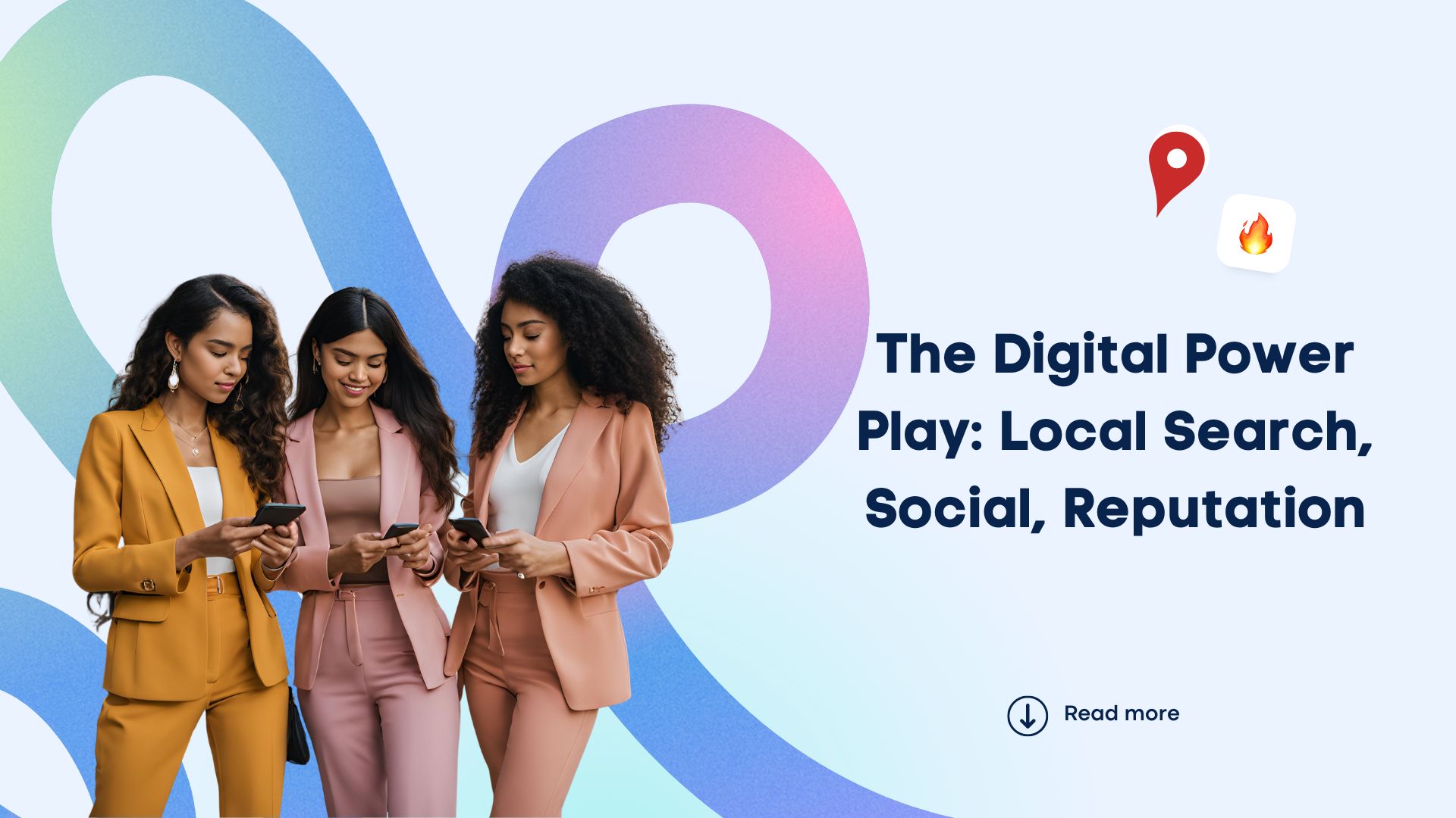 The Digital Power Play: Local Search, Social, Reputation