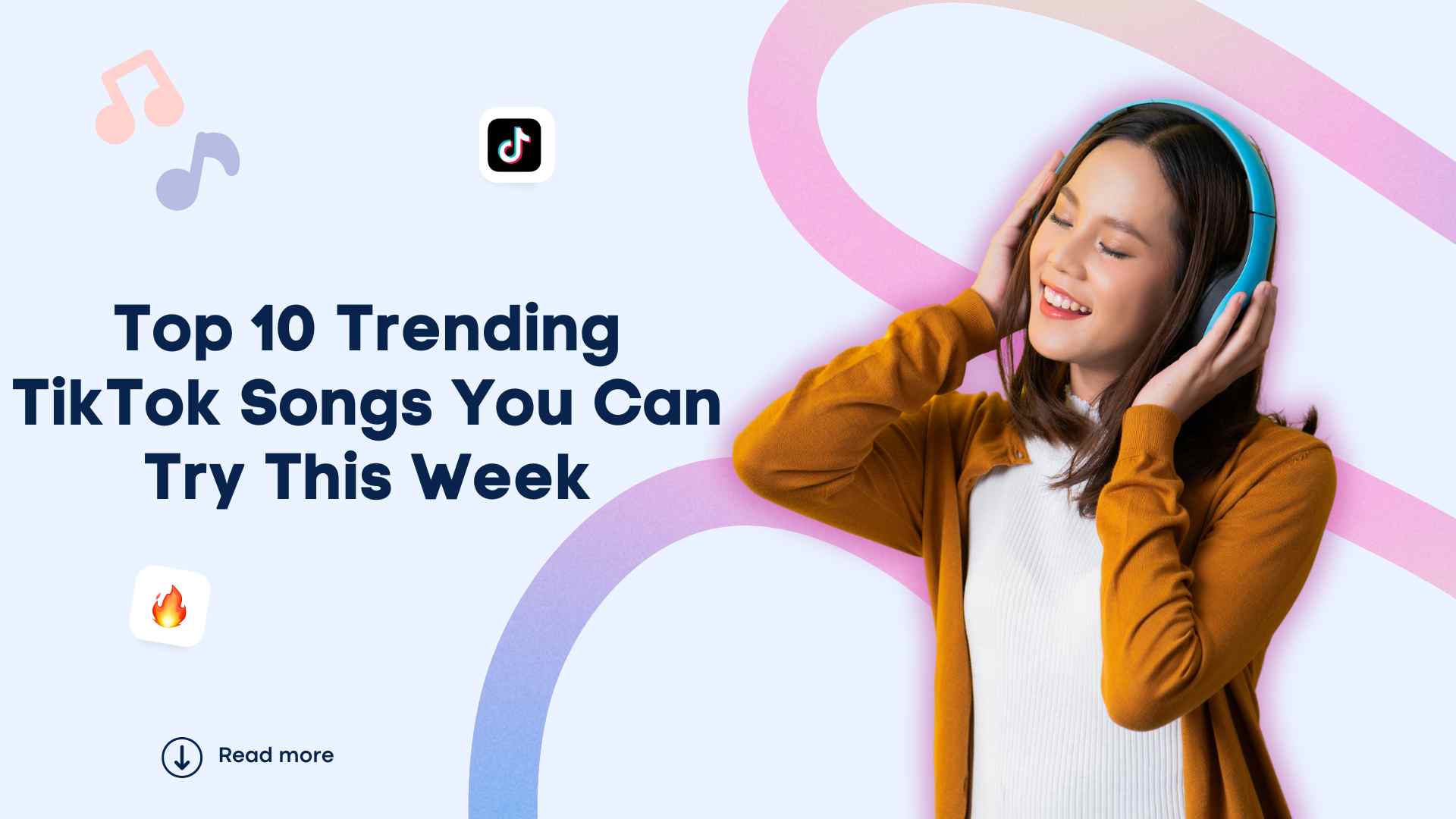 Top 10 Trending TikTok Songs You Can Try This Week