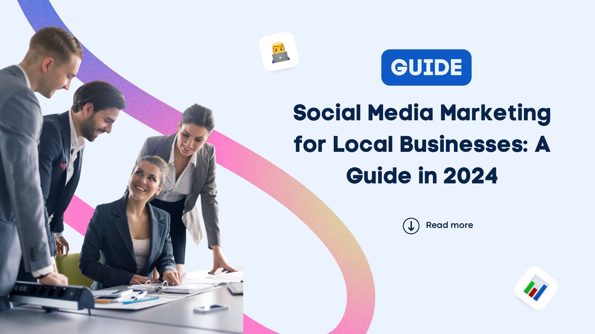 Social Media Marketing for Local Businesses: A Guide in 2024