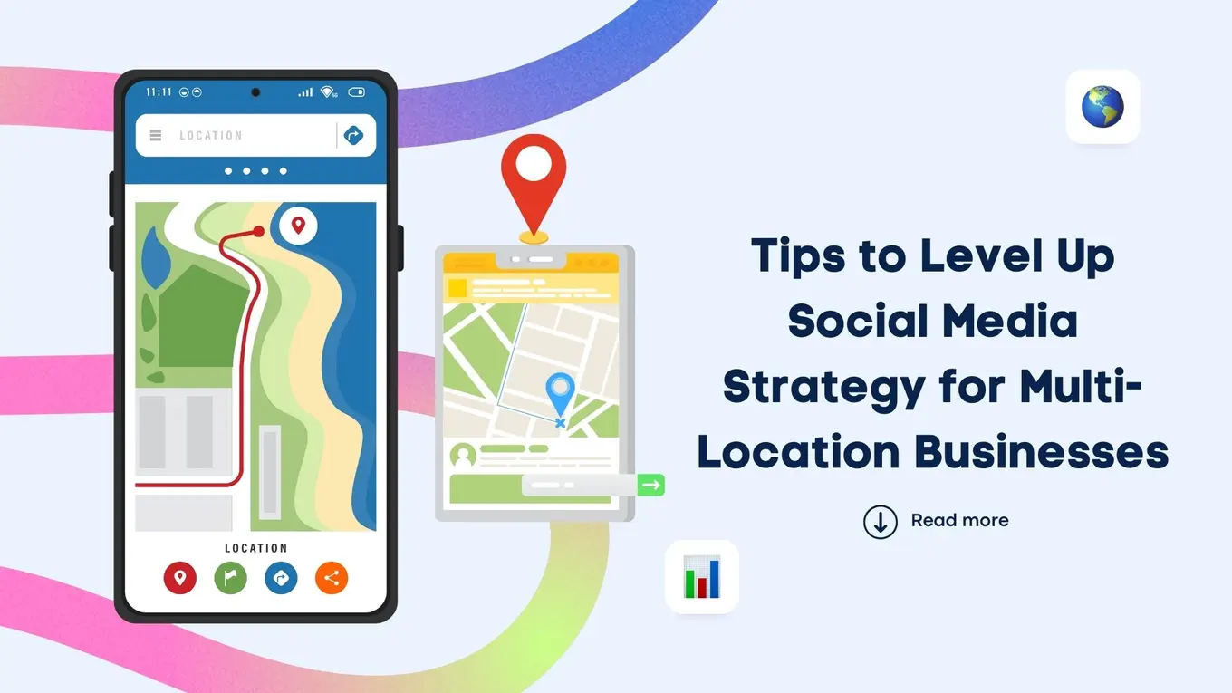 Tips to Level Up Social Media Strategy for Multi-Location Businesses ...