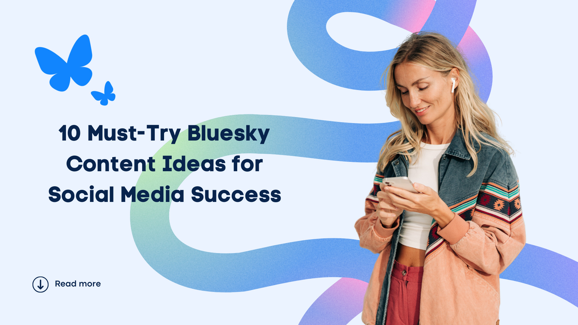 10 Must-Try Bluesky Content Ideas to Start Strong