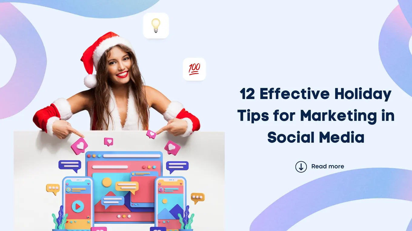 12 Effective Holiday Tips for Marketing in Social Media | Vista Social