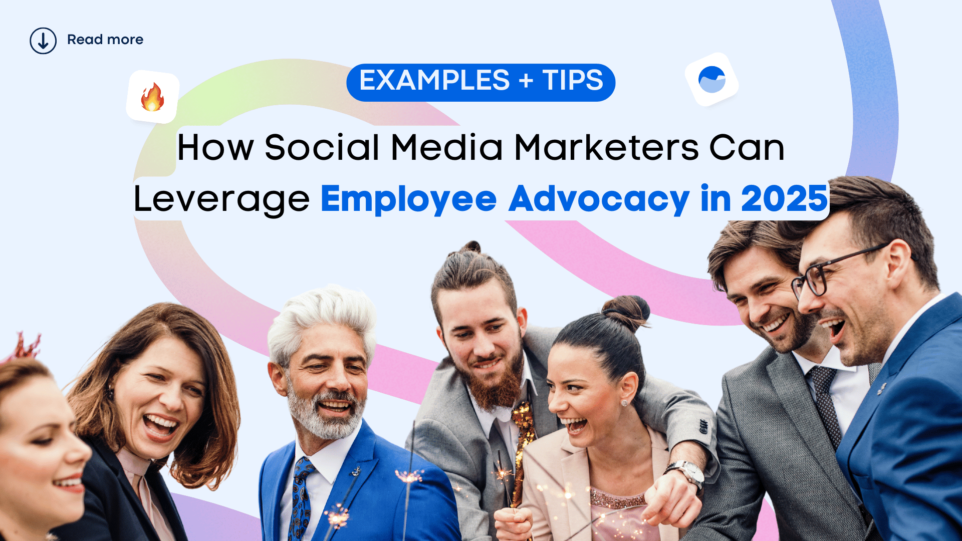 How Social Media Marketers Can Leverage Employee Advocacy in 2025 How Social Media Marketers Can Leverage Employee Advocacy in 2025