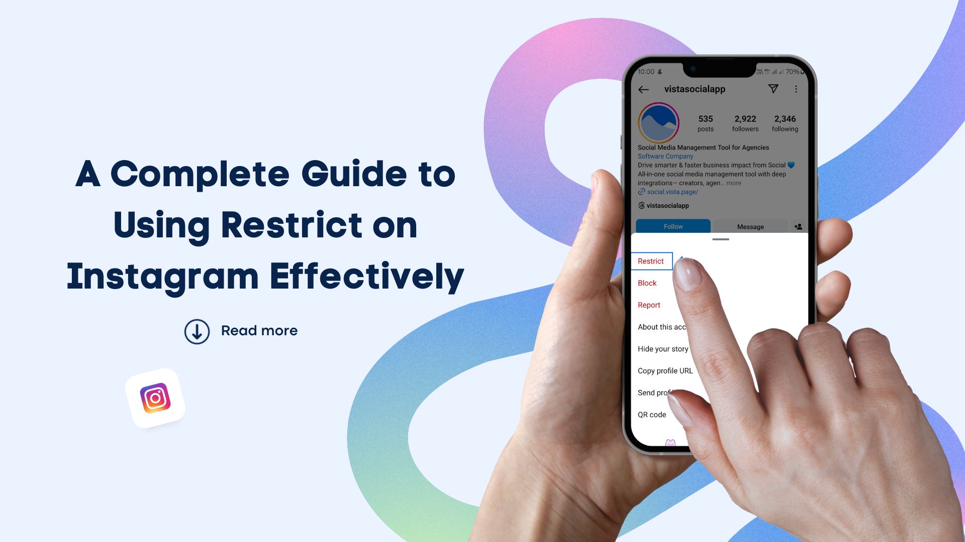 A Complete Guide to Using Restrict on Instagram Effectively