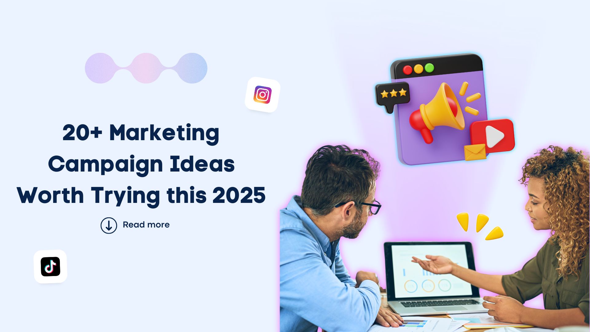 20+ Marketing Campaign Ideas Worth Trying this 2025