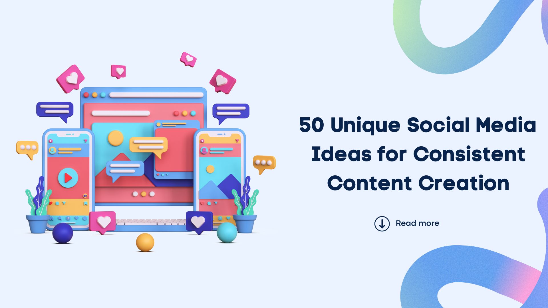 50 Unique Social Media Ideas for Consistent Content Creation